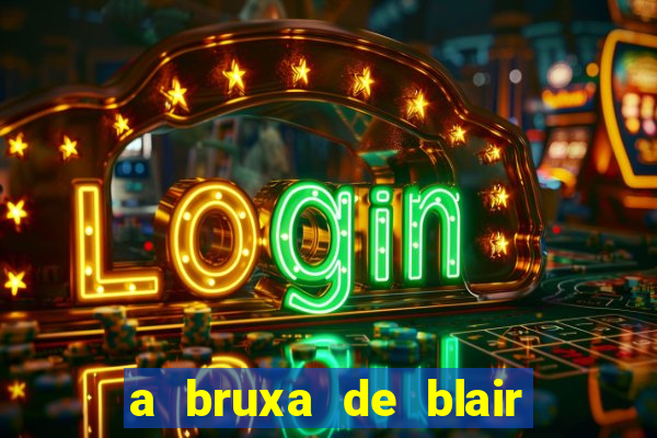 a bruxa de blair 1999 filme completo dublado